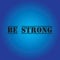 Be strong -  Vector illustration design for banner, t shirt graphics, fashion prints, slogan tees, stickers, cards, posters