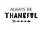 Always Be Thankful boho style lettering with arrow