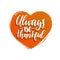 Always Be Thankful lettering in heart shape. Thanksgiving day illustration for invitation or festive greeting card.