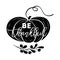 Be thankful text decorated fall branch with berry on pumpkin shape black colors Thanksgiving day vector phrase words