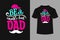 Be A World\\\'s Best Dad Typography T-Shirt Design