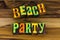 Beach party fun people friendship happiness bikini lifestyle letterpress