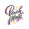 Beach Please. Hand drawn vector lettering. Isolated on white background.