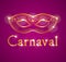 Beautiful Carnival illustration with venetian mask. Pink purple and gold theme. French or spanish text.