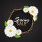 Beautiful daisy flowers decorated spring sale template design.