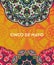 Beautiful greeting card, invitation for Cinco de Mayo festival. Design concept for Mexican fiesta holiday with ornate mandala.