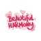 beautiful harmony love people quote typography flat design illustration