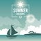 Beautiful poster seaside with logo summer holydays and yacht