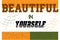 Beautiful in yourself text design