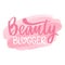 Beauty blogger - Vector hand drawn lettering phrase.