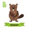 Beaver. B letter. Cute children animal alphabet in vector. Funny