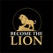 Become the Lion T shirt Design