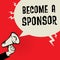 Become a Sponsor business concept