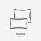 Bedding, bedroom decorations flat line icon. Vector illustration of pillows, cushion. Thin linear logo for interior