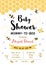 Bee Baby shower invitation template. Honoring Mommy to Bee, honey. Sweet card with honeycomb background