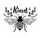 Bee kind, funny quote, hand drawn lettering for cute print. Positive quotes isolated on white background. Bee kind