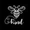 Bee kind word vector illustration for print.