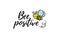 Bee positive phrase with doodle bee on white background. Lettering poster, card design or t-shirt, textile print