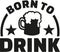 Beer emblem with born to drink