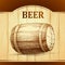 Beer keg for lable, package. wooden vintage