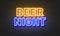 Beer night neon sign on brick wall background.