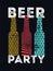 Beer party typographical vintage style grunge poster design with abstract geometric pattern bottles. Retro vector illustration.