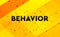 Behavior abstract digital banner yellow background