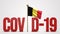 Belgium realistic 3D flag and Covid-19 illustration.