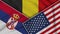 Belgium United States of America Serbia Flags Together Fabric Texture Illustration