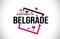 Belgrade Welcome To Word Text with Handwritten Font and Red Hearts Square