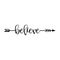 `believe` in boho arrow - lovely lettering calligraphy quote.