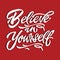 Believe in yourself quote motivational poster typography card