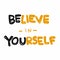 Believe in yourself word lettering comic style illustration