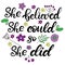 She believed she could so she did lettering vector illustration