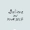 Belive in yourself quote text