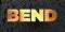 Bend - Gold text on black background - 3D rendered royalty free stock picture