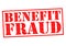 BENEFIT FRAUD