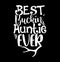 Best Buckin Auntie Ever Typography Greeting Auntie Ever Shirt Graphic Vector Ilustration