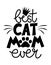 Best cat Mom ever - funny Mother`s Day quote design.