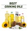 Best for cooking. Different oils and ingredients on white background