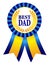 Best dad ribbon rosette