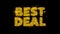 Best Deal Text Sparks Particles on Black Background.