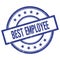 BEST EMPLOYEE text written on blue vintage round stamp