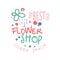 Best flower shop estd 1969 logo template colorful hand drawn vector Illustration