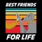 Best Friends For Life T-Shirt Design