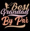 Best Grandad By Par Typography Lettering Design