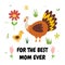 For the best mom ever print with a cute mother turkey and her baby chick