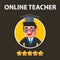 The best online teacher with five stars.