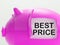 Best Price Piggy Bank Shows Great Savings