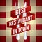 best restaurant in town. Vector illustration decorative design